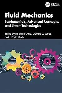 Fluid Mechanics: Fundamentals, Advanced Concepts, and Smart Technologies