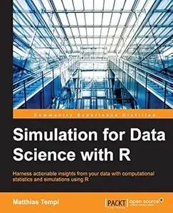 Simulation for Data Science with R