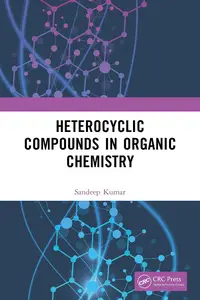 Heterocyclic Compounds in Organic Chemistry