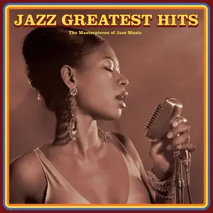 VA - Jazz Greatest Hits The Masterpieces of Jazz Music (2025)