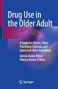 Drug Use in the Older Adult