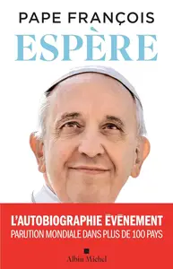Pape François, "Espère"