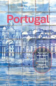 Lonely Planet Portugal: Detailed Itineraries