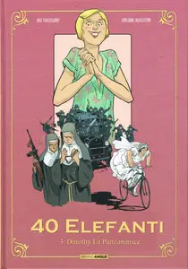 40 Elefanti - Volume 3 - Dorothy La Punzonatrice