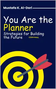 You Are the Planner: Strategies for Building the Future