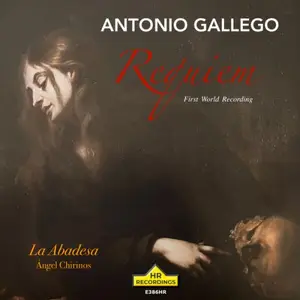 Angel Chirinos & La Abadesa - Antonio Gallego: Requiem (2026) [Official Digital Download 24/176]