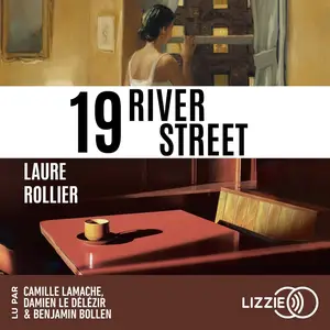 Laure Rollier, "19, River Street"