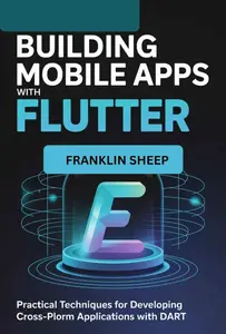 Building Mobile Apps with Flutter