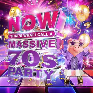 VA - NOW Thats What I Call A Massive 70s Party (2024)