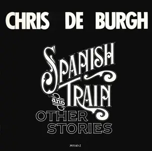Chris De Burgh - Spanish Train and Other Stories (1975)