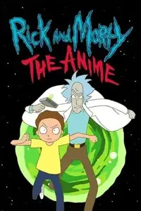 Rick and Morty: The Anime S01E10