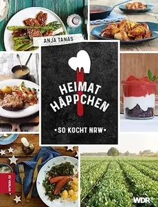 Heimathäppchen: So kocht NRW