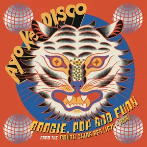 VA - Ayo Ke Disco: Boogie, Pop & Funk from the South China Sea (1974-88) (2024) [Official Digital Download]