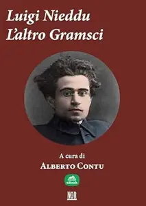 Luigi Nieddu: l'altro Gramsci (Paperis Vol. 1)