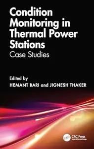 Condition Monitoring in Thermal Power Stations