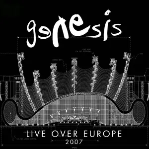 Genesis - Live Over Europe 2007 (2007)
