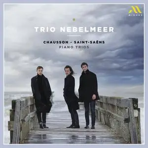 Trio Nebelmeer - Chausson - Saint-Saëns: Piano Trios (2023) [Official Digital Download 24/96]