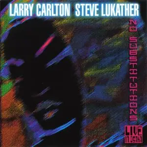 Larry Carlton & Steve Lukather - No Substitutions: Live in Osaka (2001) {Favored Nations FN2060-2 rec 1998}