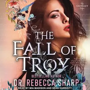 «The Fall of Troy» by Rebecca Sharp