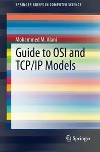 Guide to OSI and TCP/IP Models