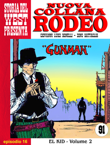 Nuova Collana Rodeo - Volume 16 - El Kid - Gunman - Cherry Brandy Racconta