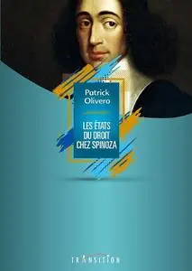 Patrick Olivero, "Les états du droit chez Spinoza"