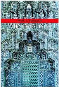 Sufism: The Essentials Ed 2