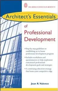 Jean R. Valence - Architect's Essentials of Professional Development (Repost)
