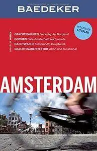 Baedeker Reiseführer Amsterdam: mit GROSSEM CITYPLAN, Auflage: 17