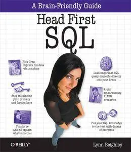 Head First SQL: Your Brain on SQL -- A Learner's Guide