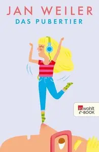 Jan Weiler - Das Pubertier