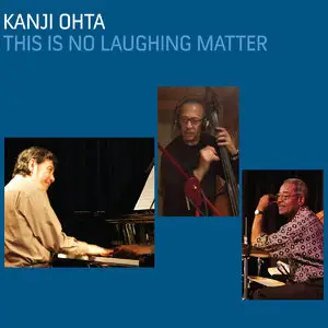 Kanji Ohta - This Is No Laughing Matter (2015)