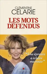 Clémentine Célarié, "Les mots défendus"