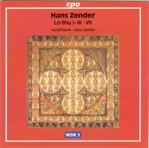 Hans Zender - Lo-Shu I-III & VII - musikFabrik (2001)