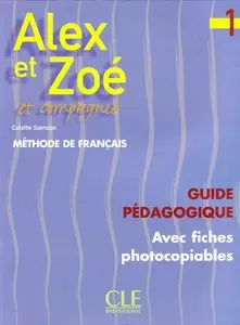 Colette Samson, "Alex et Zoé et compagnie 1 (Guide pédagogique)"