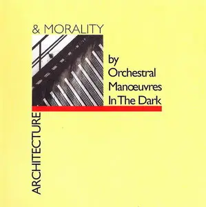 Orchestral Manoeuvres In The Dark - Architecture & Morality (1981) {2003 Virgin Remaster}