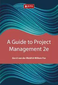 The Guide to Project Management, Second Edition