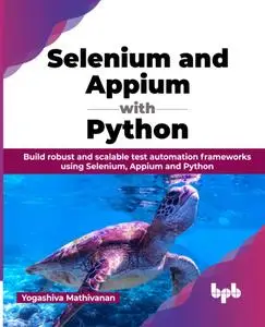 Selenium and Appium with Python