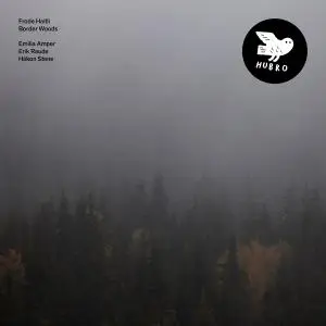 Frode Haltli - Border Woods (2019)