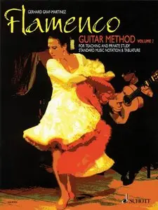 Gerhard Graf-Martinez - Flamenco Guitar Method Vol.2