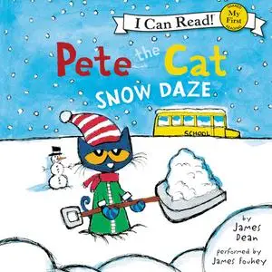 «Pete the Cat: Snow Daze» by James Dean