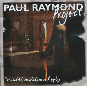 Paul Raymond Project - Terms & Conditions Apply (2013)