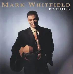 Mark Whitfield - Patrice (1991)