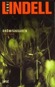 «Drömfångaren» by Unni Lindell