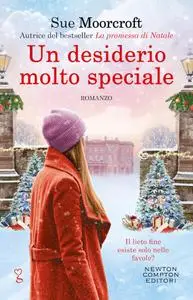 Sue Moorcroft - Un desiderio molto speciale