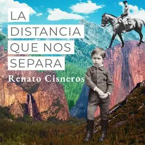 «La distancia que nos separa» by Renato Cisneros