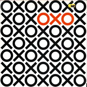 OXO - Oxo (Geffen XGHS 4001) (CDN 1983) (Vinyl 24-96 & 16-44.1)
