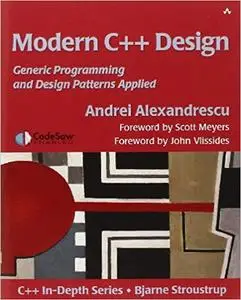 Modern C++ Design: Generic Programming and Design Patterns Applied