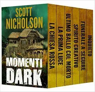 Scott Nicholson - Momenti dark