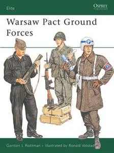 «Warsaw Pact Ground Forces» by Gordon L. Rottman